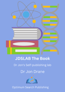 JDSLAB Book Cover, self publishing laboratory, Dr Jon Drane
